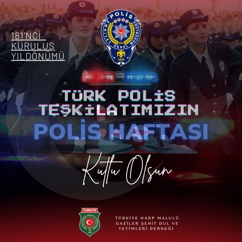 TÜRK POLİS TEŞKİLATININ KURULUŞ KUTLAMALARI